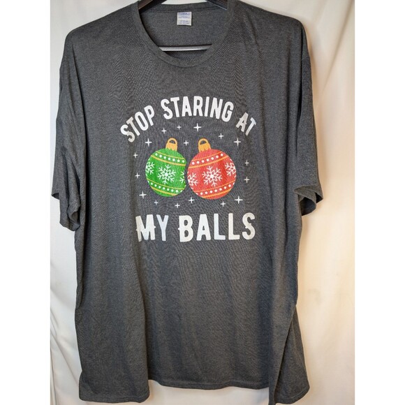 Stop Staring At My Balls Funny Dirty Christmas Unisex T-shirt Size 6X - Picture 1 of 5